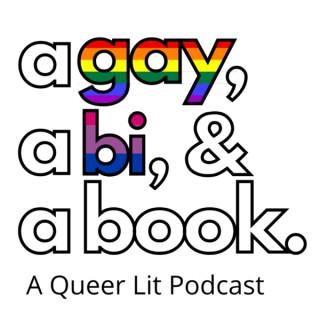 A Gay, a Bi, & a Book