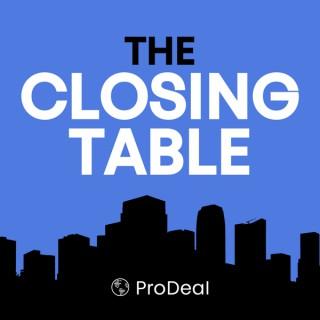 The Closing Table by ProDeal