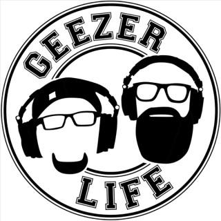 The Geezer Life