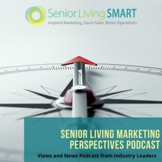 Senior Living Marketing Perspectives
