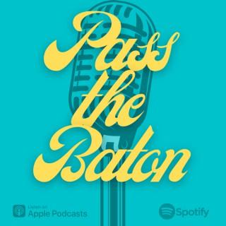 Pass the Baton Sports Podcast