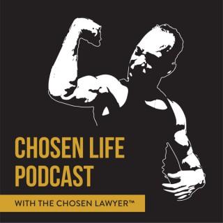 Chosen Life Podcast