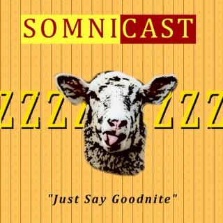 The Somnicast - Just Say Goodnite