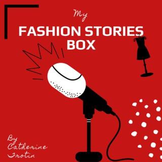 My Fashion Stories Box Podcast