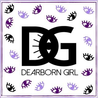 Dearborn Girl