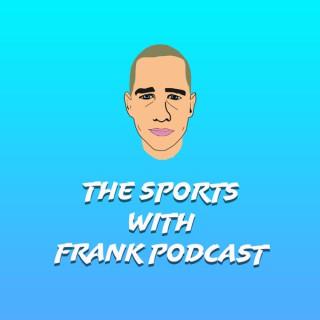 The Sport with Frank podcast