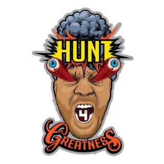Hunt 4 Greatness