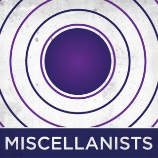 The Miscellanists