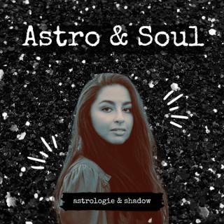 Astro and Soul