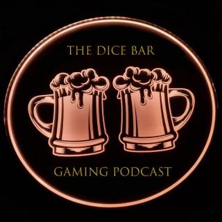 The Dice Bar Gaming Podcast