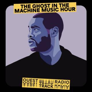 The Ghost In The Machine Music Hour