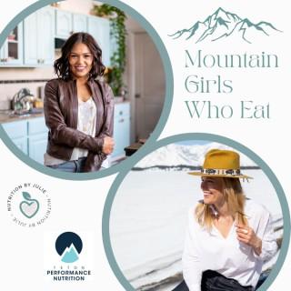 Mountain Girls Who Eat