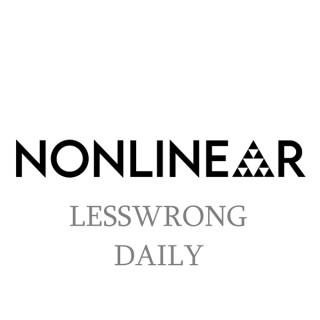 The Nonlinear Library: LessWrong Daily