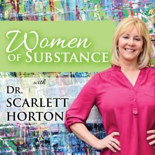 Women of Substance with Dr. Scarlett Horton