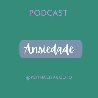 Ansiedade - Psicóloga Thalita Couto