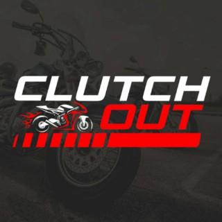 CLUTCH OUT