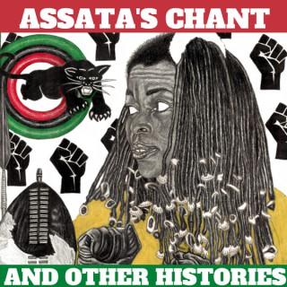 Assata's Chant and Other Histories
