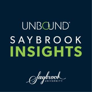 UNBOUND: Saybrook Insights with President Nathan Long