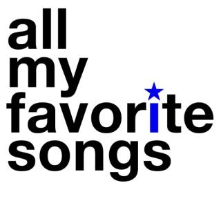All My Favorite Songs