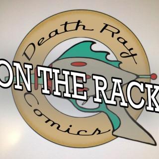 Death Ray Comics' On The Rack