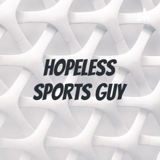 Hopeless Sports Guy