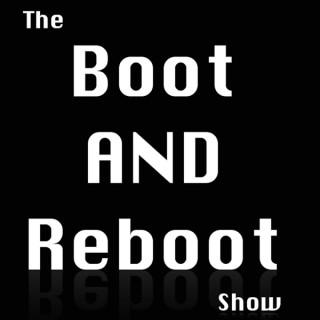 The Boot and Reboot Show (Audio)