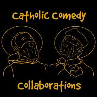Catholic Comedy
