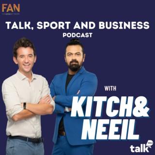 TSB - Talk, Sport & Business with Kitch & Neeil.