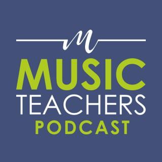 Teaching Notes - Music Teachers Association's Podcast