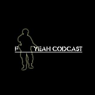The F___ Yeah CoDcast