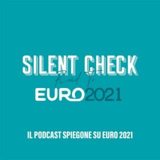 Silent Check - Road to Euro 2021