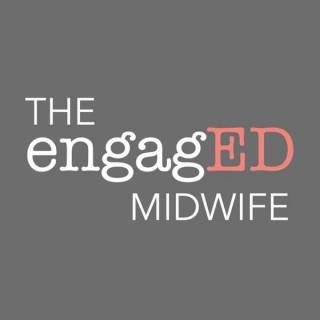 The EngagED Midwife