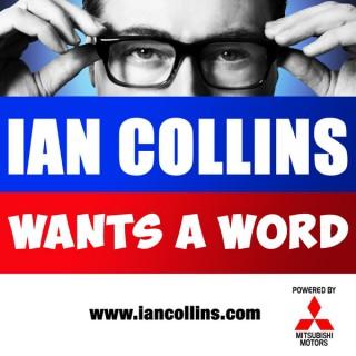 Ian Collins Wants A Word