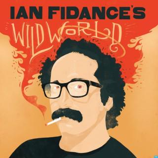 Ian Fidance's Wild World