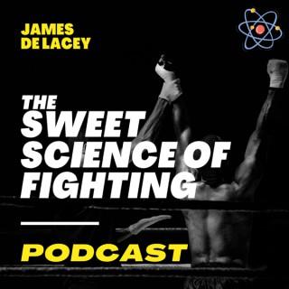Sweet Science Of Fighting Podcast