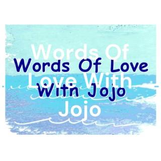 Words Of Love With Jojo