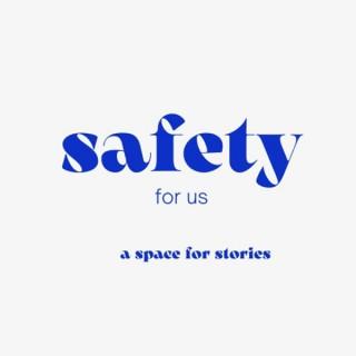 safety for Us