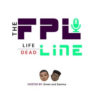 The FPL Life/Dead Line Pod