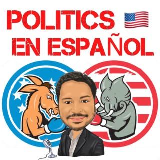 Politics En Espanol
