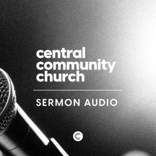 Central Community Church | Sermon Audio