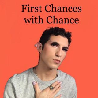 First Chances with Chance