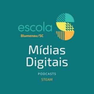 Mídias Digitais - STEAM, Podcast
