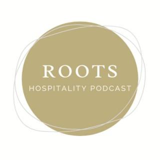 Roots - A Hospitality Podcast