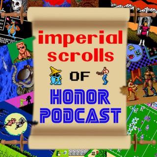 Imperial Scrolls of Honor Podcast