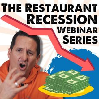 The Restaurant Recession Webinar Series