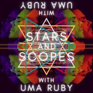 STARS AND SCOPES with Uma Ruby