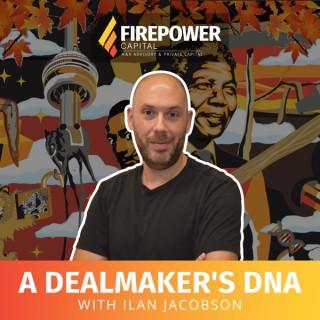 A Dealmaker's DNA with Ilan Jacobson