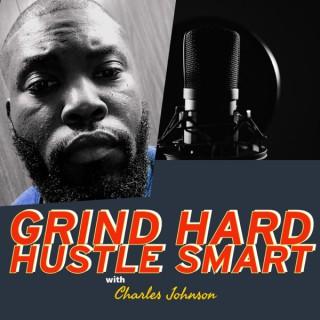Grind Hard Hustle Smart