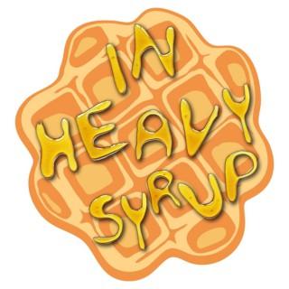 In Heavy Syrup