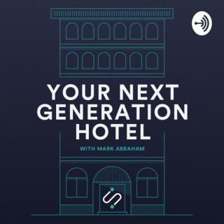 Your Next Generation Hotel